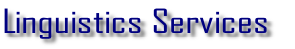 Linguistics Services